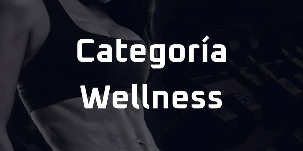 Categoría Wellness