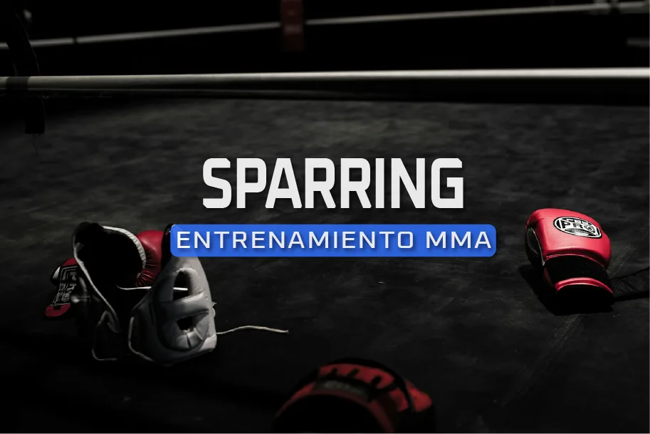 Sparring en MMA: qué es, beneficios y cómo entrenarlo de forma segura