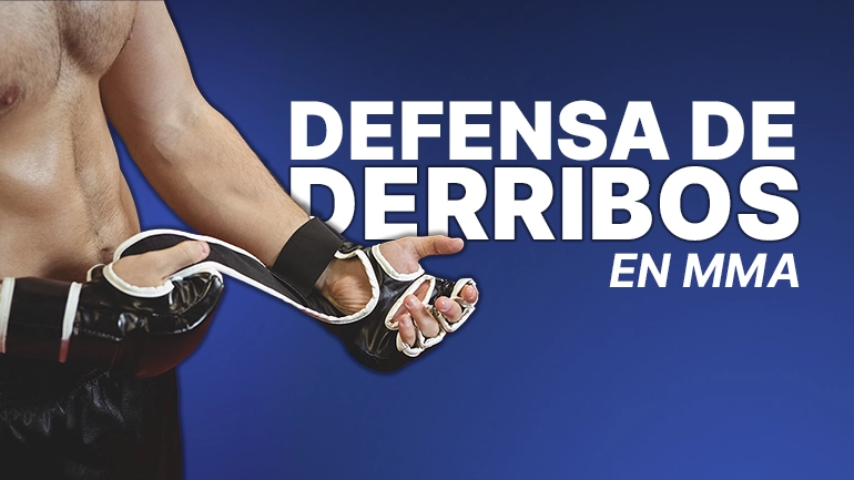 Defensa de derribos en MMA