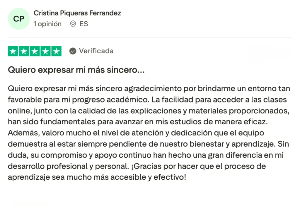 “Quiero expresar mi más sincero agradecimiento al profesorado. El trato recibido ha sido excepcional, y los contenidos están muy actualizados.”