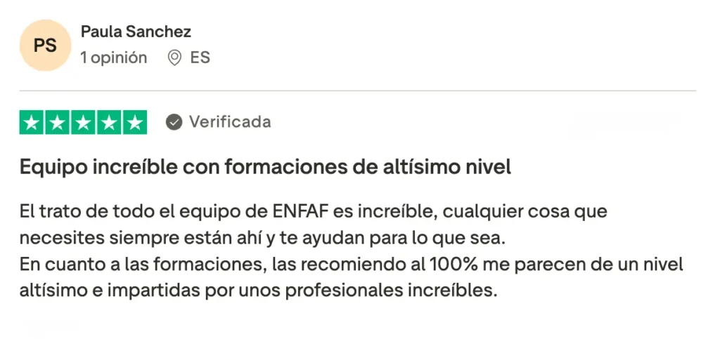 “El trato de todo el equipo de ENFAF es increíble, siempre atentos a resolver dudas. Además, el campus es muy intuitivo y fácil de usar.”