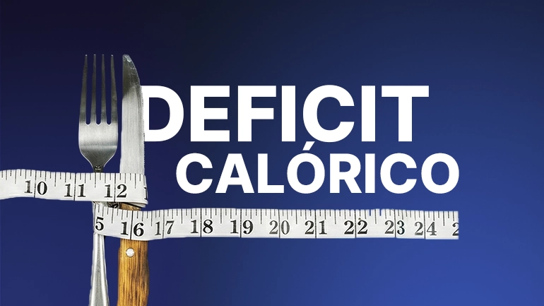 déficit calórico para perder grasa